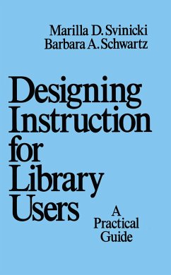 Designing Instruction for Library Users - Svinicki, Marilla