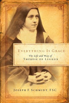 Everything Is Grace - Schmidt, Joseph F