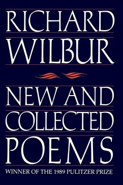 New and Collected Poems - Wilbur, Richard