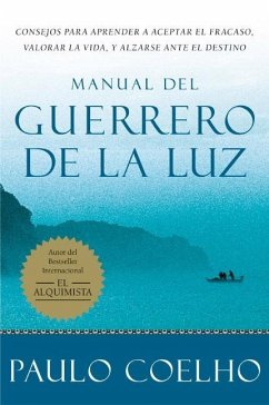 Warrior of the Light \ Manual del Guerrero de la Luz (Spanish Edition) - Coelho, Paulo