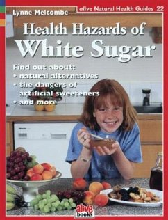 Health Hazards of White Sugar - Melcombe, Lynne