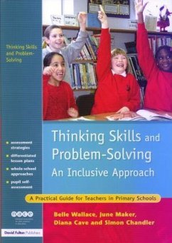 Thinking Skills and Problem-Solving - An Inclusive Approach - Wallace, Belle; Maker, June; Cave, Diana