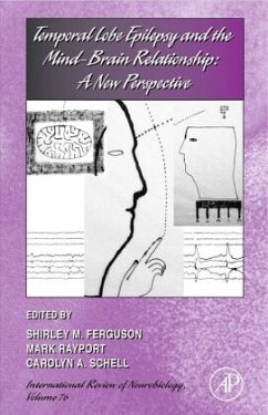 Temporal Lobe Epilepsy and the Mind-Brain Relationship: A New Perspective - Ferguson, Shirley (ed.)
