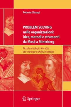 Problem Solving nelle organizzazioni: idee, metodi e strumenti da Mosè a Mintzberg - Chiappi, Roberto