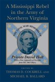 A Mississippi Rebel in the Army of Northern Virginia