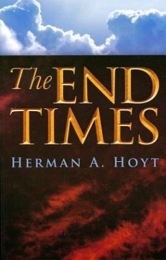 The End Times - Hoyt, Herman A.