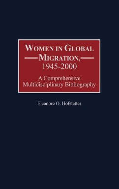 Women in Global Migration, 1945-2000 - Hofstetter, Eleanore O.