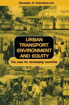 Urban Transport Environment and Equity - Vasconcellos, Eduardo Alcantara