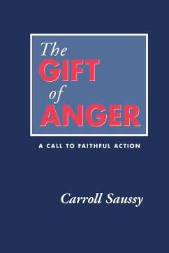 The Gift of Anger - Saussy, Carroll