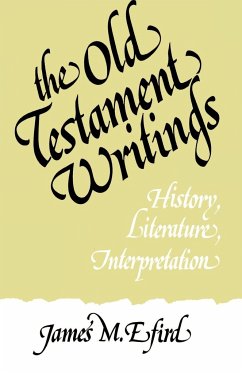 The Old Testament Writings - Efird, James M.