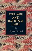 Welfare and Rational Care
