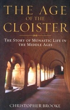 Age of the Cloister - Brooke, Christopher