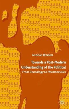 Towards a Post-Modern Understanding of the Political - Bielskis, A.