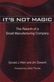 It's Not Magic: The Rebirth of a Small Manufacturing Company