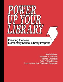 Power Up Your Library - Salmon, Sheila; Goldfarb, Elizabeth K.; Greenblatt, Melinda