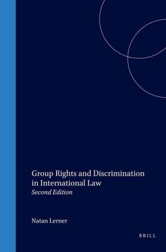 Group Rights and Discrimination in International Law: Second Edition - Lerner, Natan