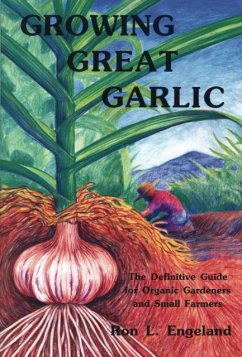 Growing Great Garlic - Engeland, Ron L.