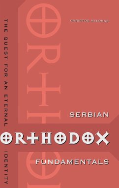 Serbian Orthodox Fundamentals - Mylonas, Christos