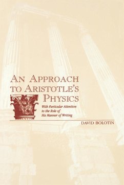 An Approach to Aristotle's Physics - Bolotin, David