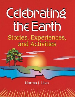 Celebrating the Earth - Livo, Norma J.