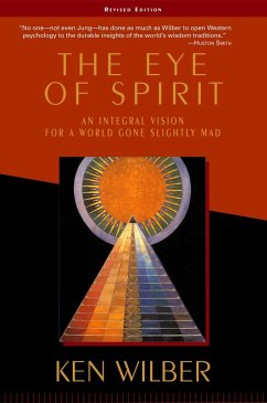 The Eye of Spirit - Wilber, Ken