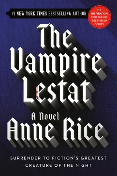 The Vampire Lestat - Rice, Anne