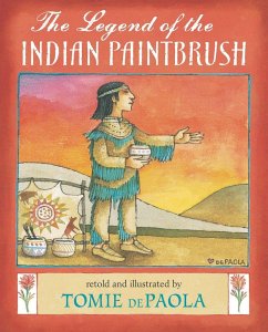 The Legend of the Indian Paintbrush - Depaola, Tomie