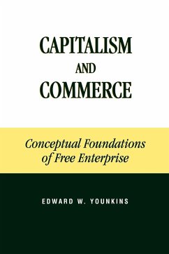 Capitalism and Commerce - Younkins, Edward W.