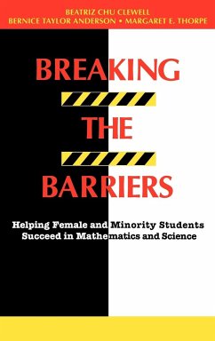 Breaking the Barriers - Clewell, Beatriz Chu; Anderson, Bernice Taylor; Thorpe, Margaret E