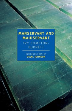 Manservant and Maidservant - Compton-Burnett, Ivy