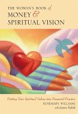 The Woman's Book of Money and Spiritual Vision