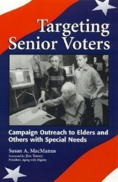 Targeting Senior Voters - MacManus, Susan A