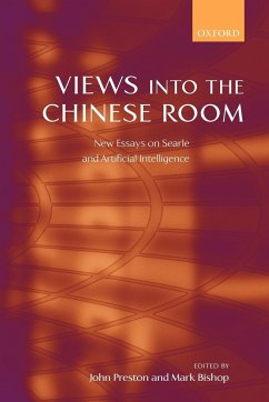 Views Into the Chinese Room - Preston, John / Bishop, Mark (eds.)