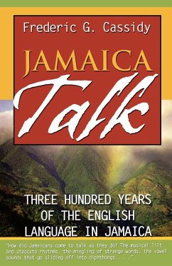 Jamaica Talk - Cassidy, Frederic G.