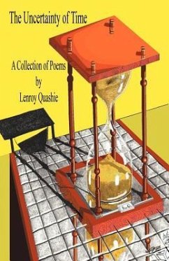 The Uncertainty of Time - Quashie, Lenroy