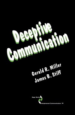 Deceptive Communication - Miller, Gerald R.; Stiff, James B.