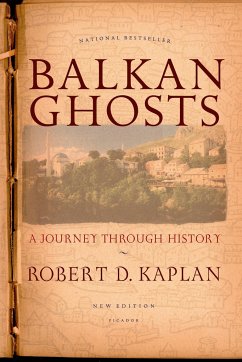 Balkan Ghosts - Kaplan, Robert D