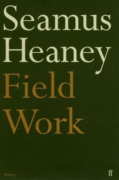 Field Work - Heaney, Seamus