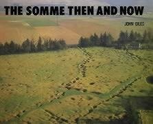 Somme: Then and Now - Giles, John