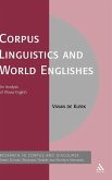 Corpus Linguistics and World Englishes Corpus Linguistics and World Englishes