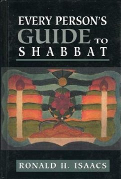 Every Person's Guide to Shabbat - Isaacs, Ronald H