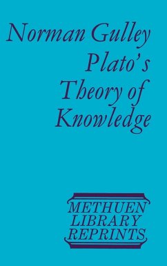 Plato's Theory of Knowledge - Gulley, Norman