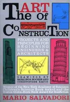 The Art of Construction - Salvadori, Mario