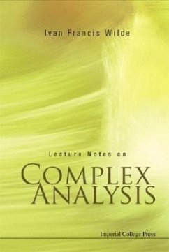Lecture Notes on Complex Analysis - Wilde, Ivan Francis