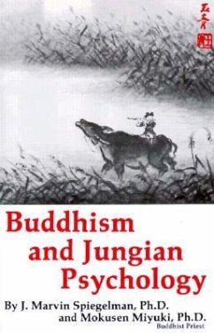 Buddhism and Jungian Psychology - Spiegelman, J. Marvin
