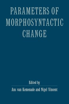 Parameters of Morphosyntactic Change - Kemenade, Ans van