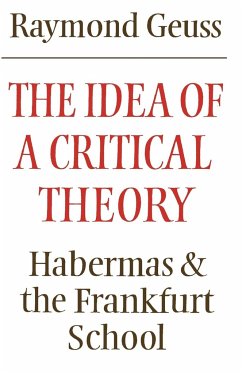 The Idea of a Critical Theory - Geuss, Raymond