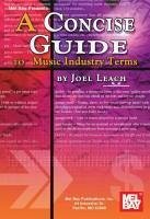 A Concise Guide to Music Industry Terms - Leach, Joel