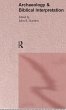 Archaeology and Biblical Interpretation - Bild 1