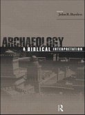 Archaeology and Biblical Interpretation